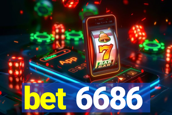 bet 6686